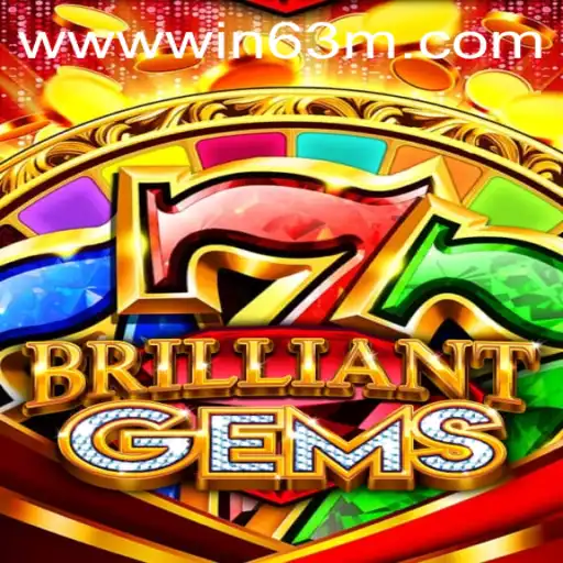 Discover the Thrill of BrilliantGems: A Chance to WIN 63M