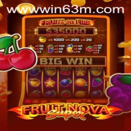 Unlock the Juicy World of FruitNovaSuper: How to WIN 63M