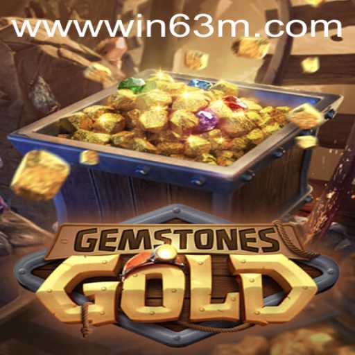 Unlocking the Riches of GemstonesGold: Understanding the Game and How to WIN 63M