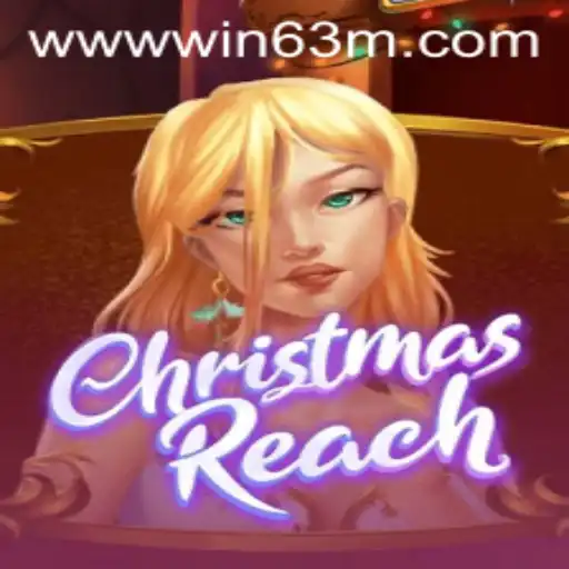 ChristmasReach: Dive into the Festive Adventure with a Chance to WIN 63M