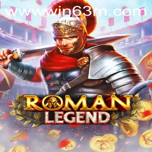 Discover the Thrilling World of RomanLegend: Your Chance to WIN 63M