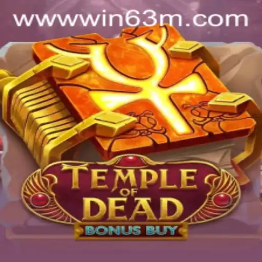 Exploring the Thrills of TempleofDeadBonusBuy: Jackpot Dreams with the 'WIN 63M' Feature