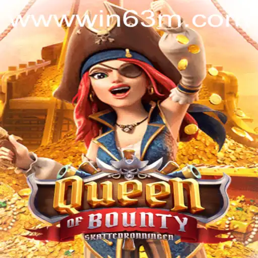 Unveiling Queen of Bounty: A Thrilling Adventure with a Chance to WIN 63M